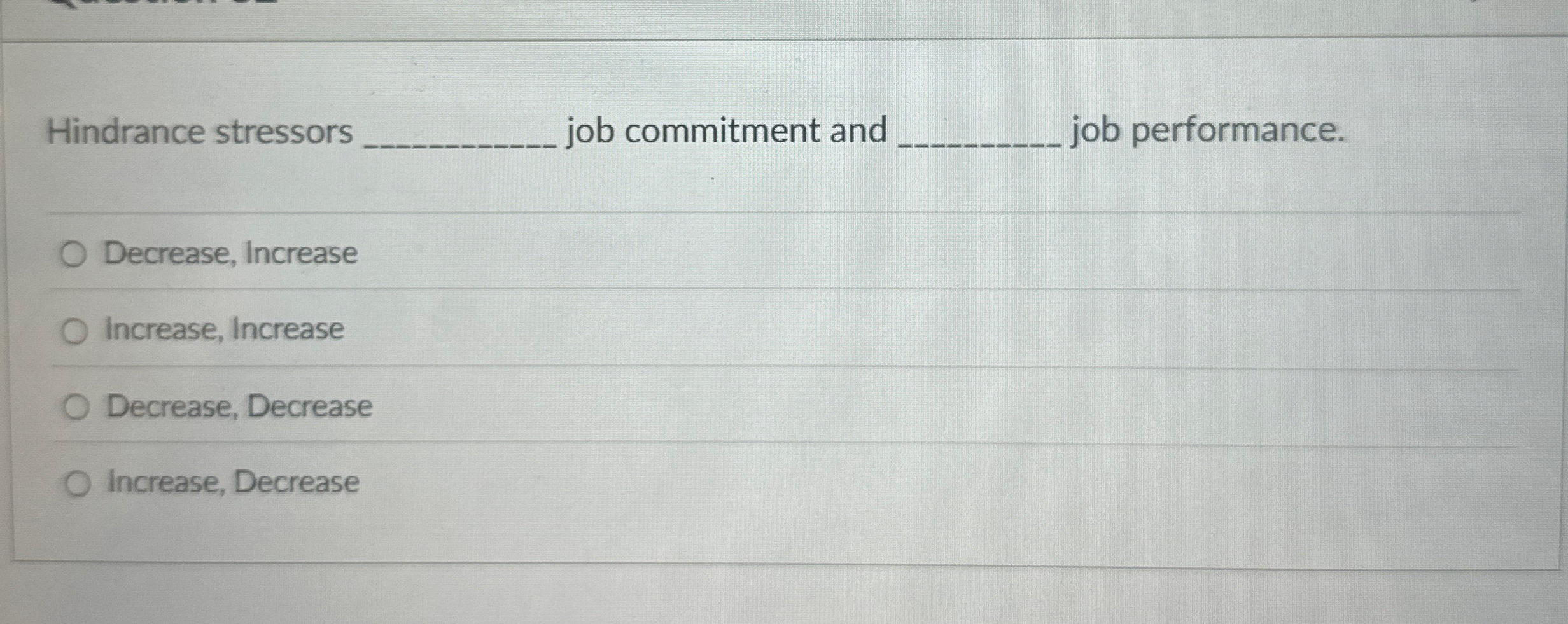 Hindrance stressors job commitment and job