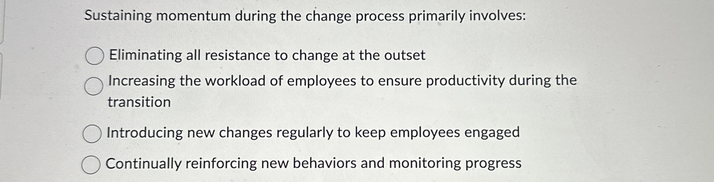 Sustaining momentum during the change process