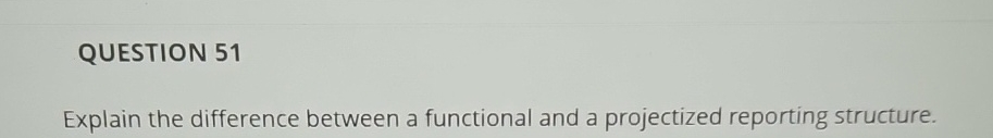 QUESTION 5 1 Explain the difference between a