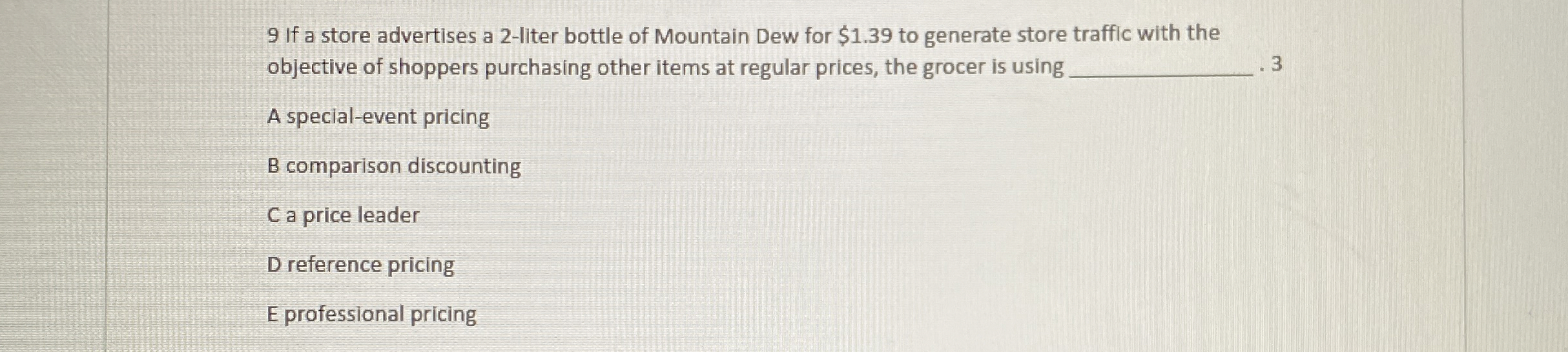 9 If a store advertises a 2 - liter bottle of