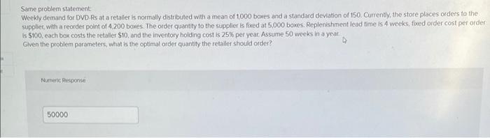 Same problem statement Weekly demand for DVD Rs