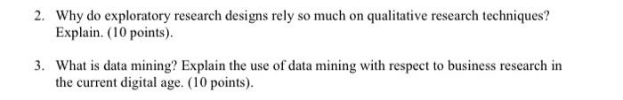 2. Why do exploratory research designs rely so