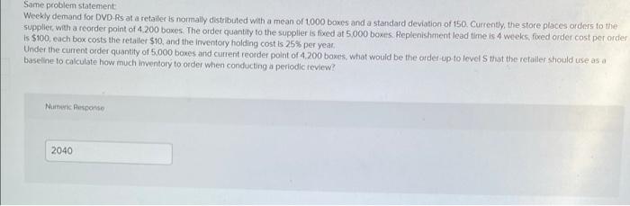 Same problem statement Weekly demand for DVD Rs