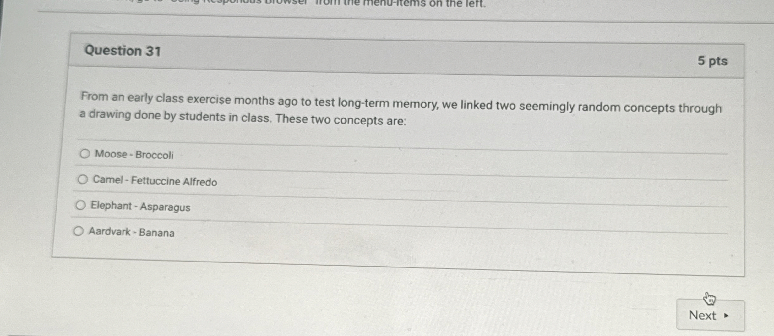 Question 3 1 5 pts From an early class exercise