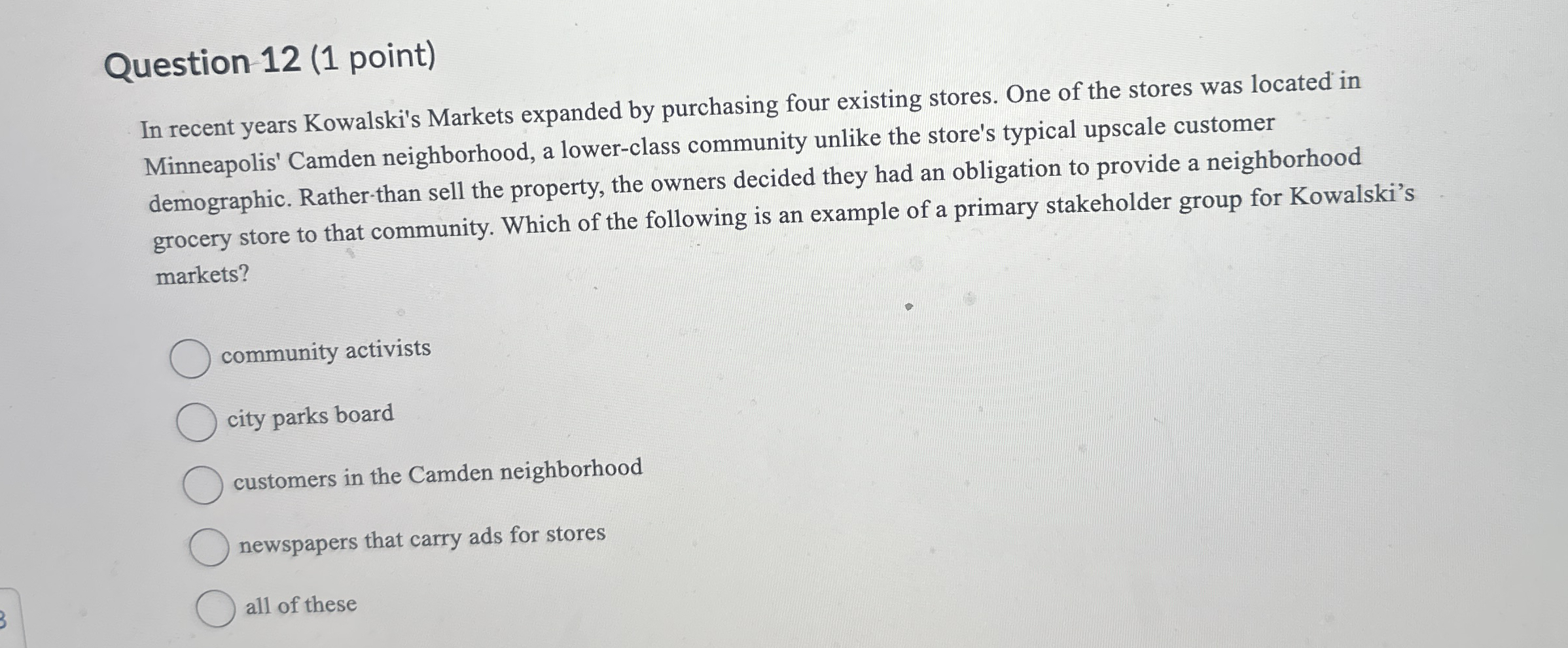 Question 1 2 ( 1 point ) In recent years
