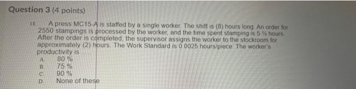 Question 3 (4 points) 18 A press MC15-A is