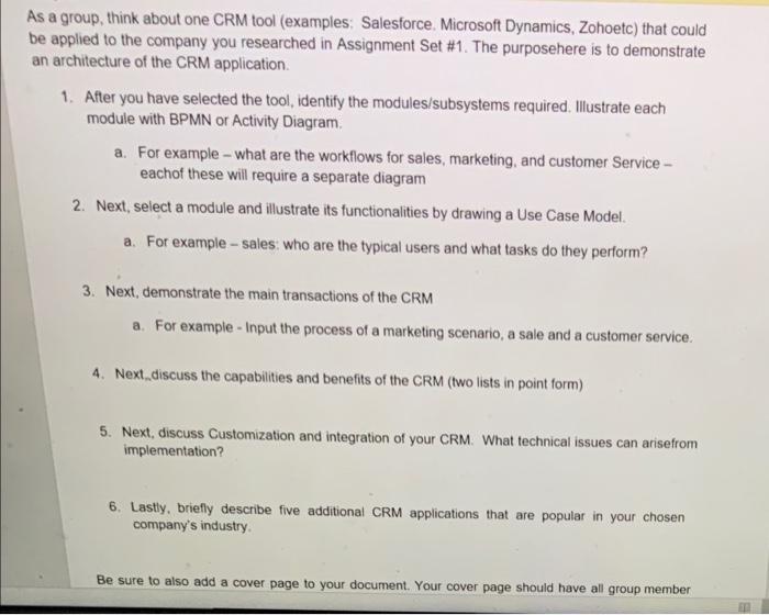 As a group, think about one CRM tool (examples: