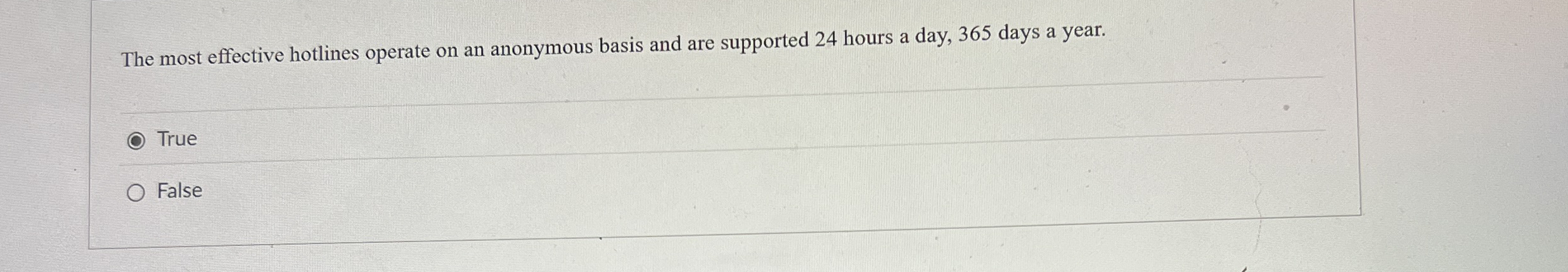 The most effective hotlines operate on an