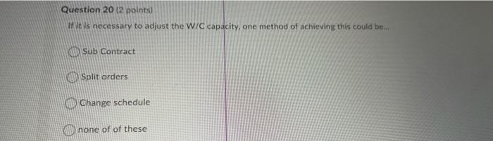 Question 15 (1 point) Horizontal loading