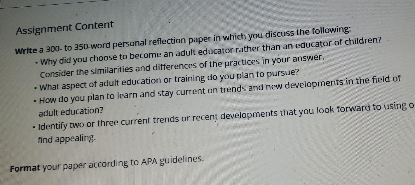 Assignment Content . . Write a 300-to 350-word