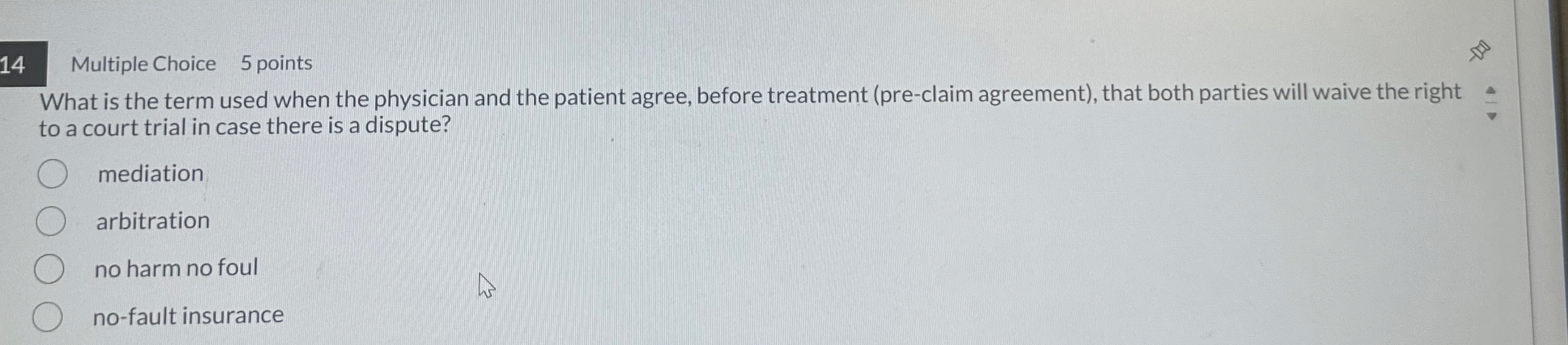 1 4 Multiple Choice 5 points What is the term