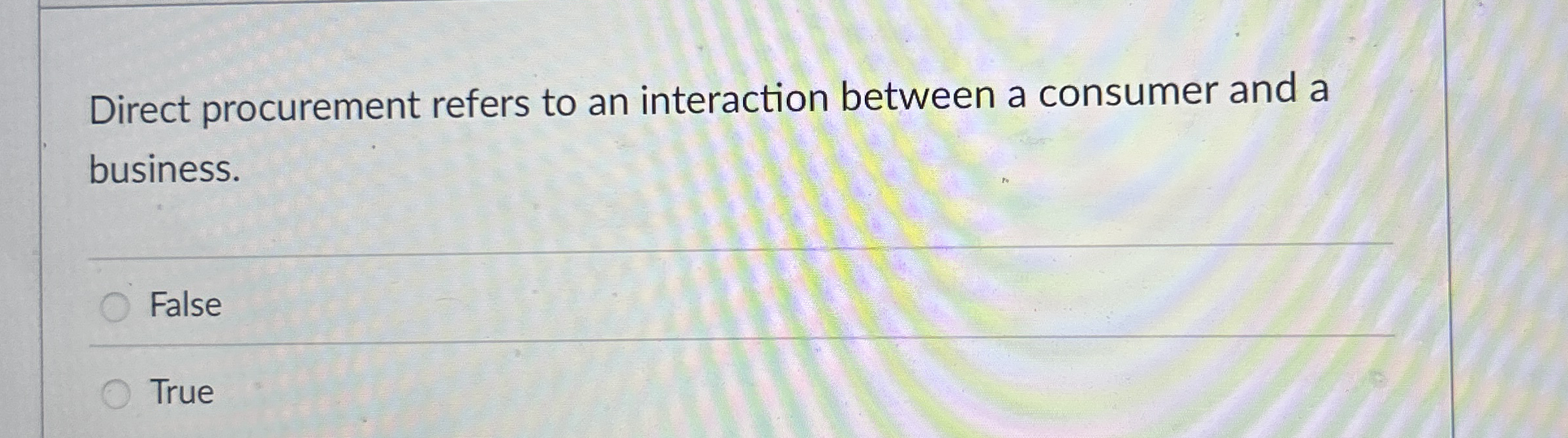 Direct procurement refers to an interaction