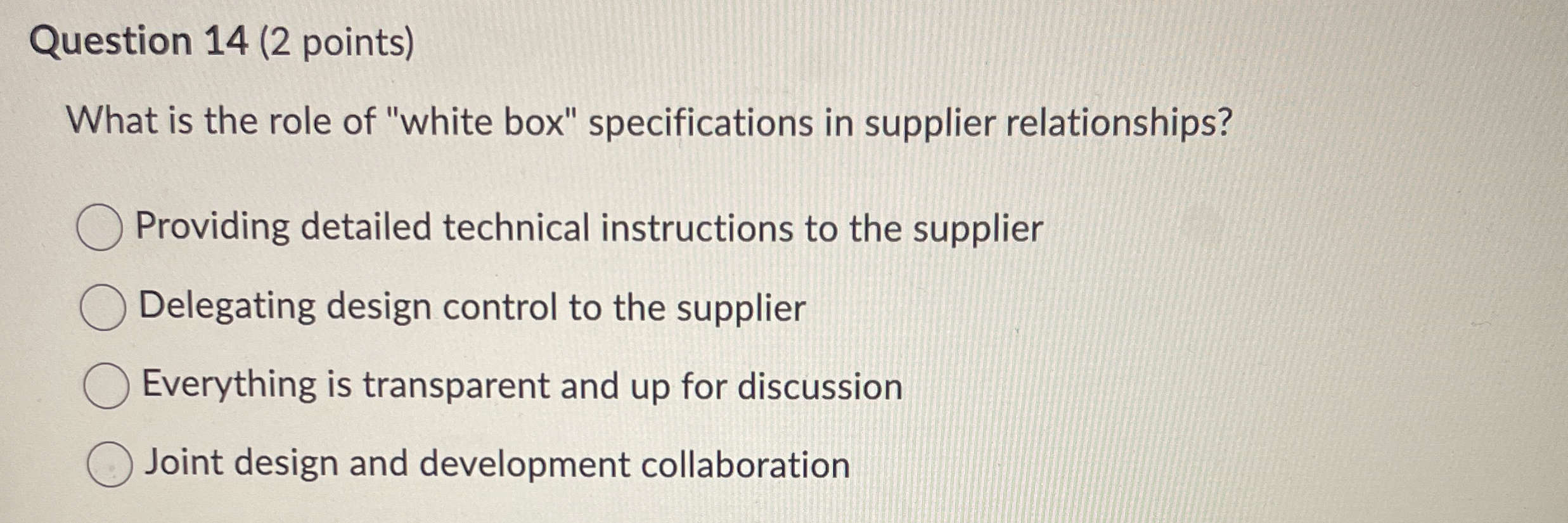Question 1 4 ( 2 points ) What is the role of