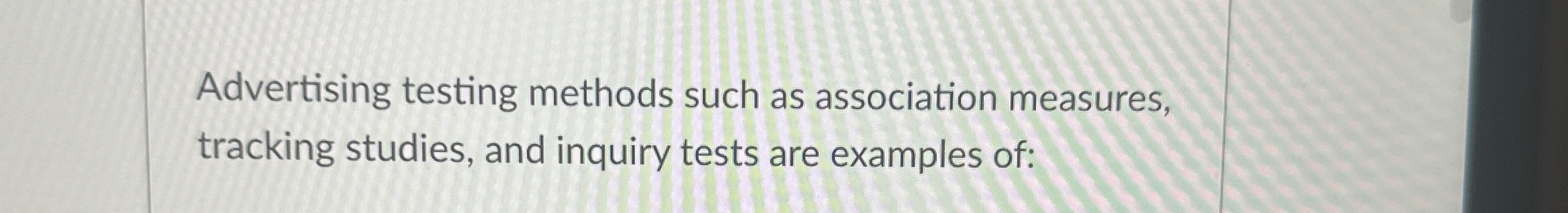 Advertising testing methods such as association