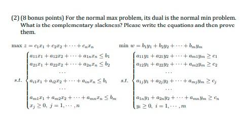 (2)(8 bonus points) For the normal max problem,