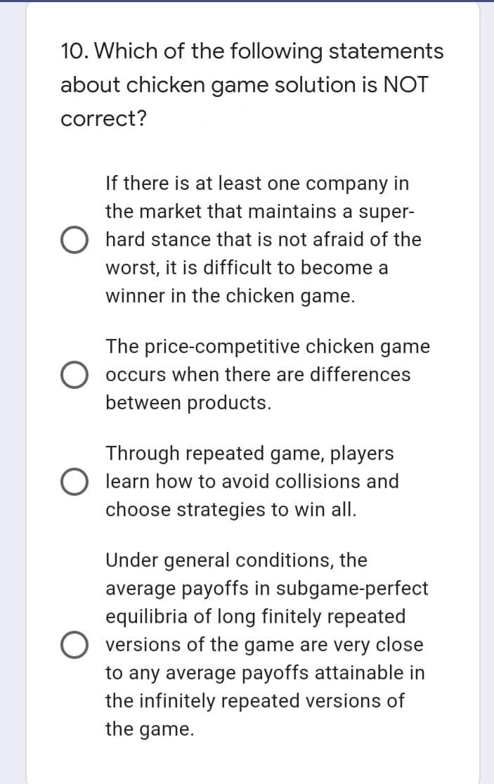 9. Pre-commitment is one way to solve the chicken