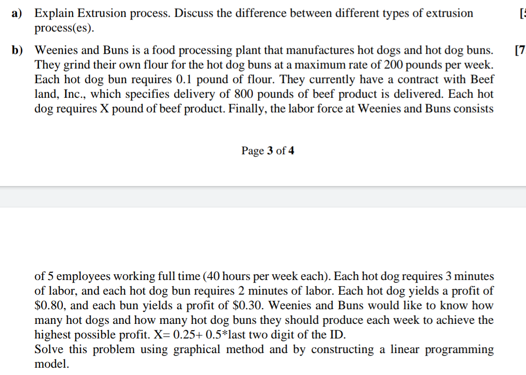 [E [7 a) Explain Extrusion process. Discuss the