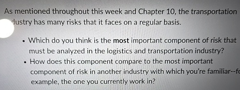 As mentioned throughout this week and Chapter 1 0