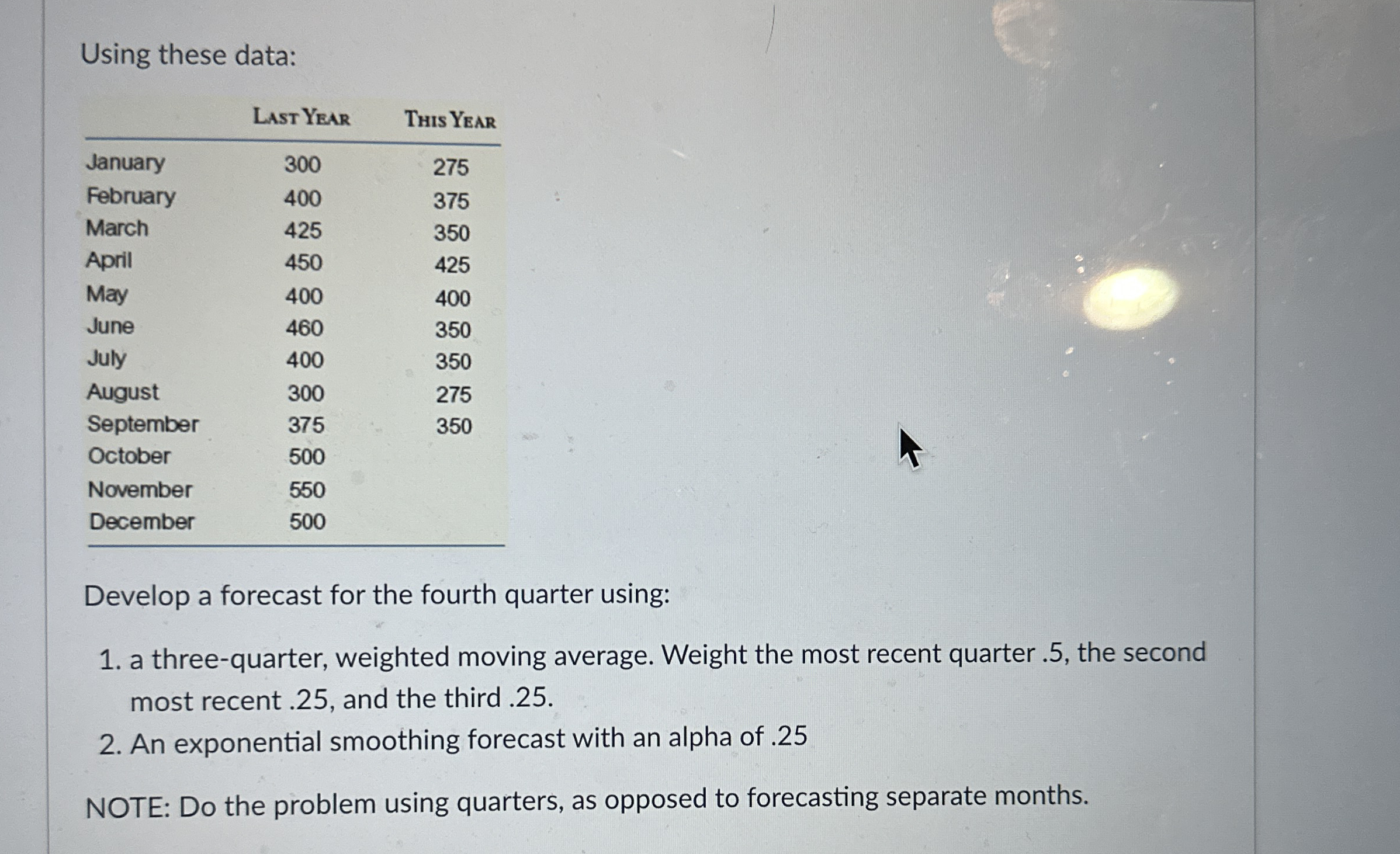Using these data: \ table [ [ , Last Year,This