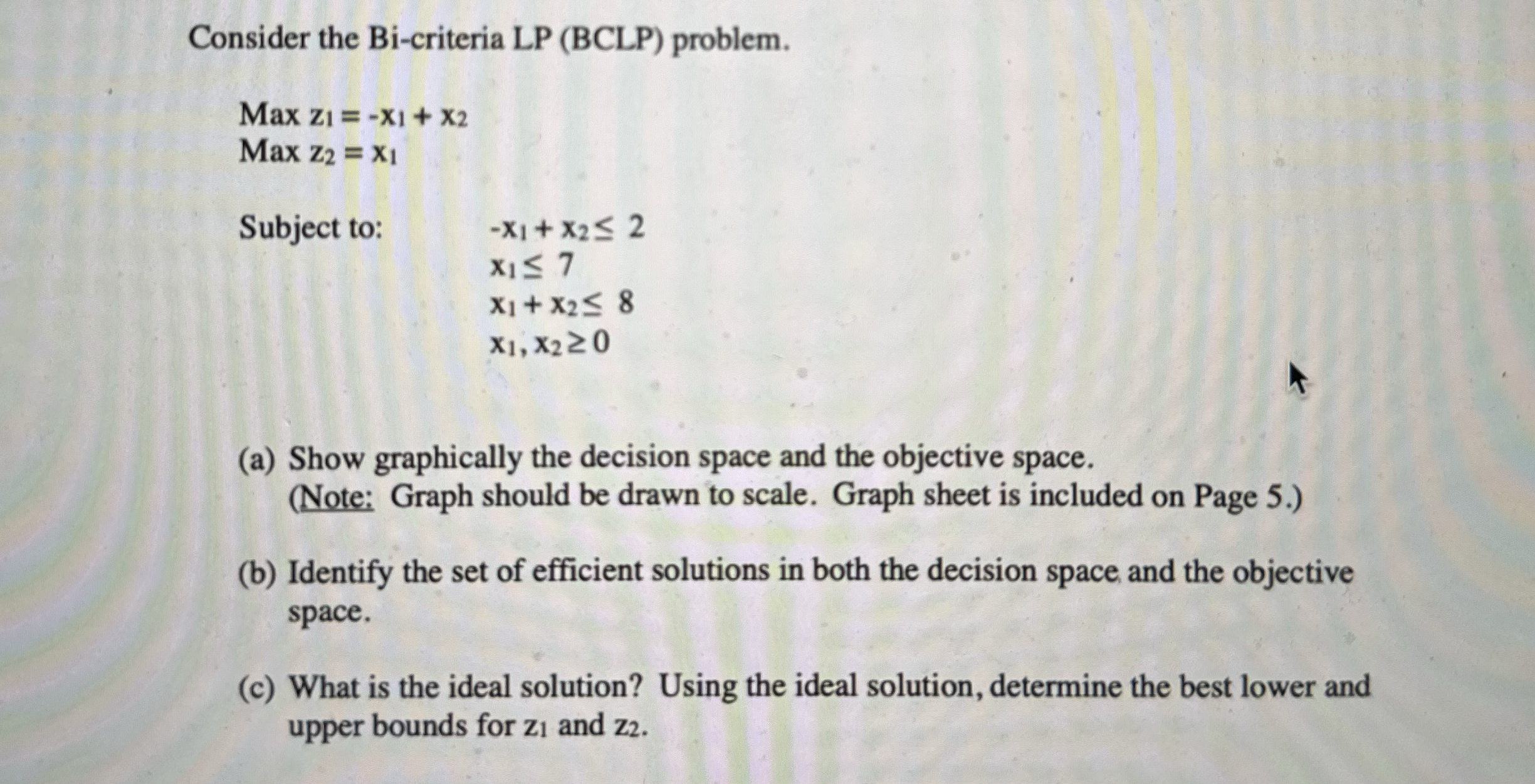 Consider the Bi - criteria LP ( BCLP ) problem. M