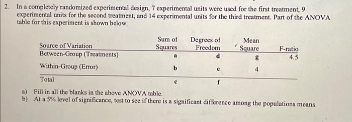2. In a completely randomized experimental