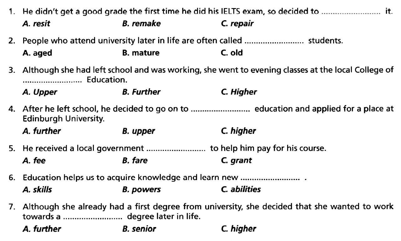it. 1. He didn't get a good grade the first time