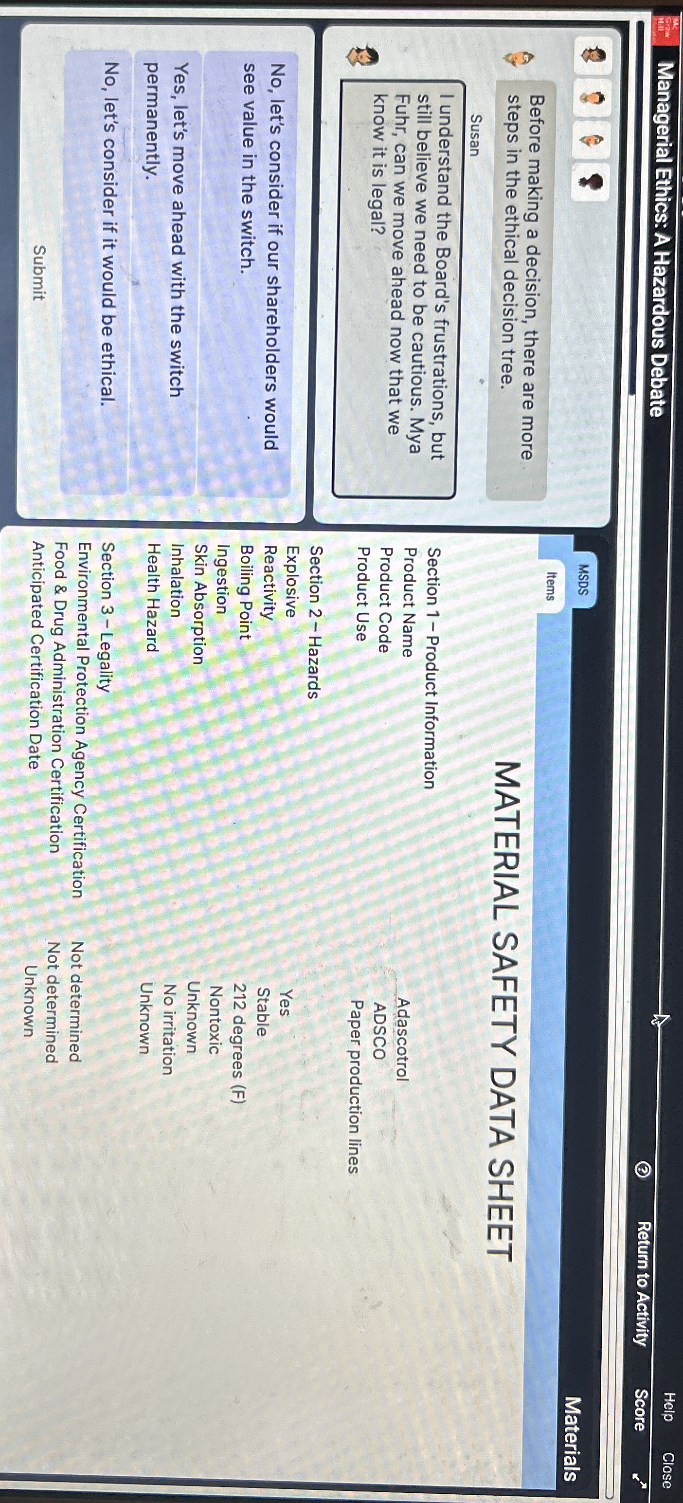 Managerial Ethics: A Hazardous Debate Help Close