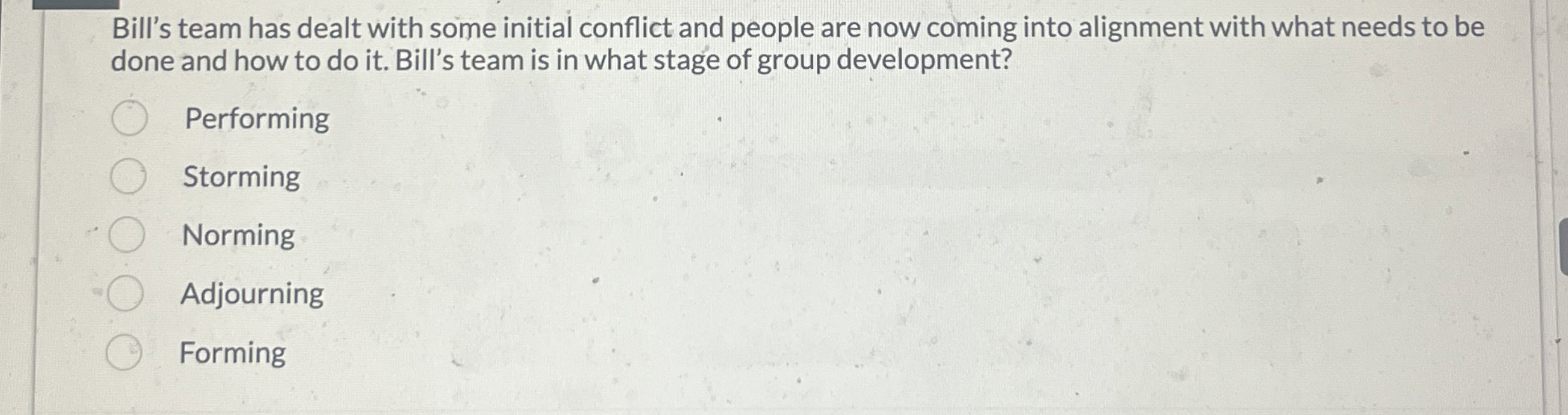 Bill's team has dealt with some initial conflict