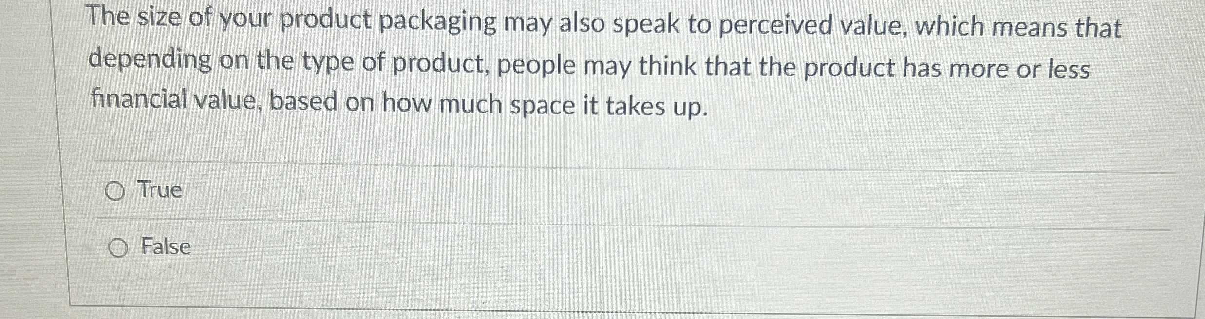 The size of your product packaging may also speak