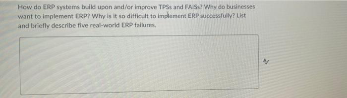 How do ERP systems build upon and/or improve TPSs
