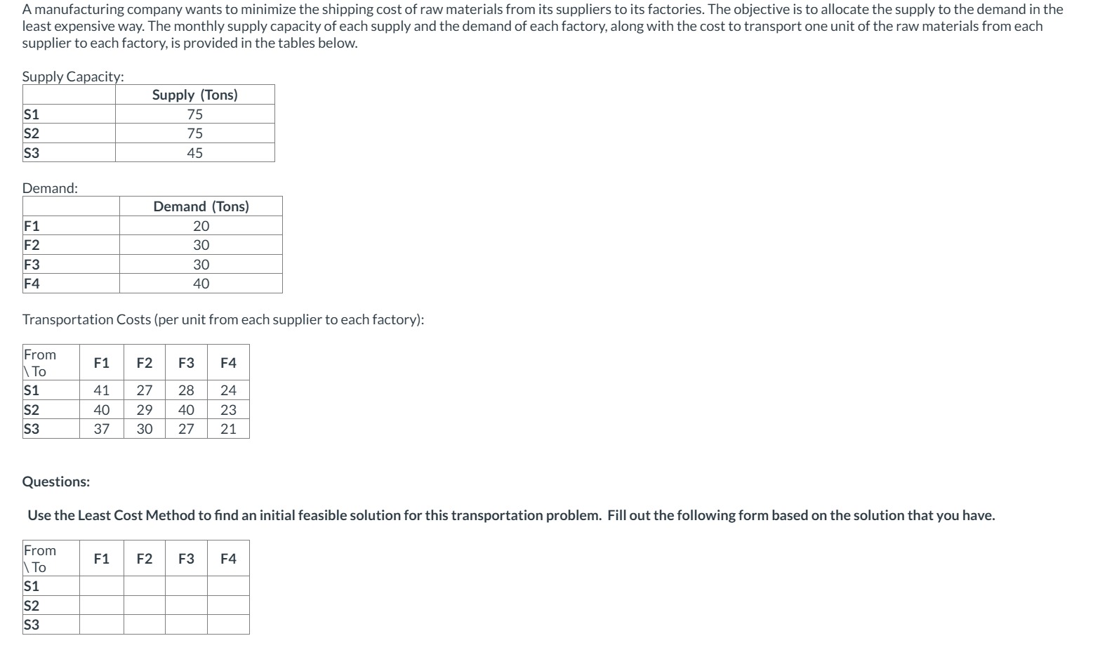 A manufacturing company wants to minimize the