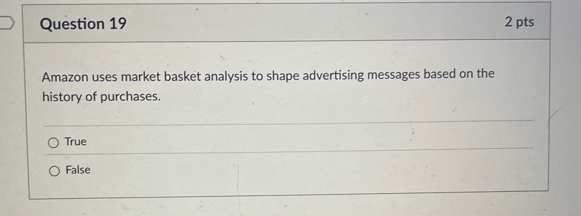 Question 1 9 2 pts Amazon uses market basket