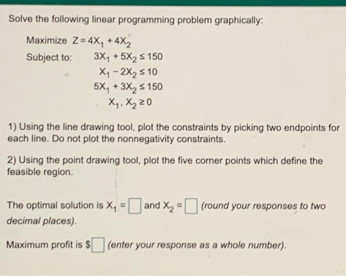 Solve the following linear programming problem