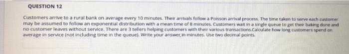 Help me with this question QUESTION 12 Customers