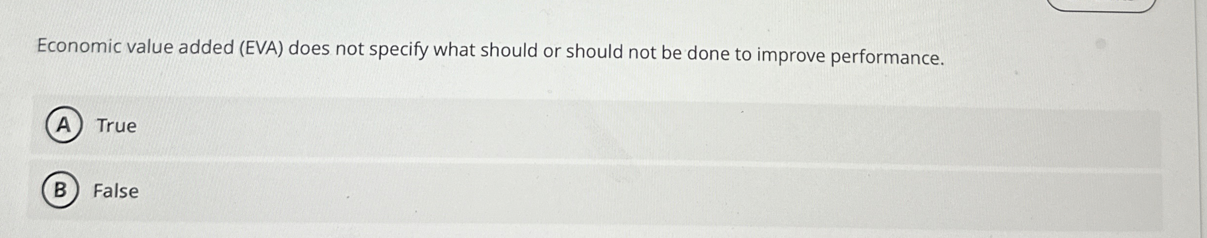 Economic value added ( EVA ) does not specify