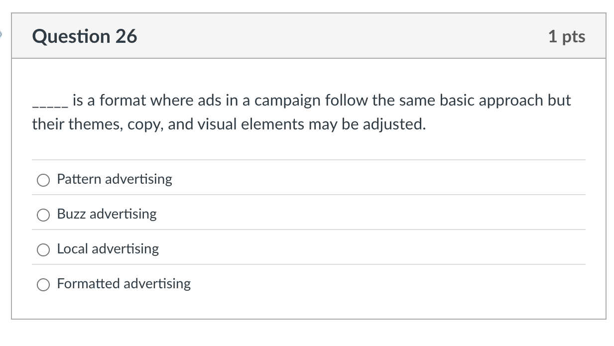 Question 2 6 is a format where ads in a campaign