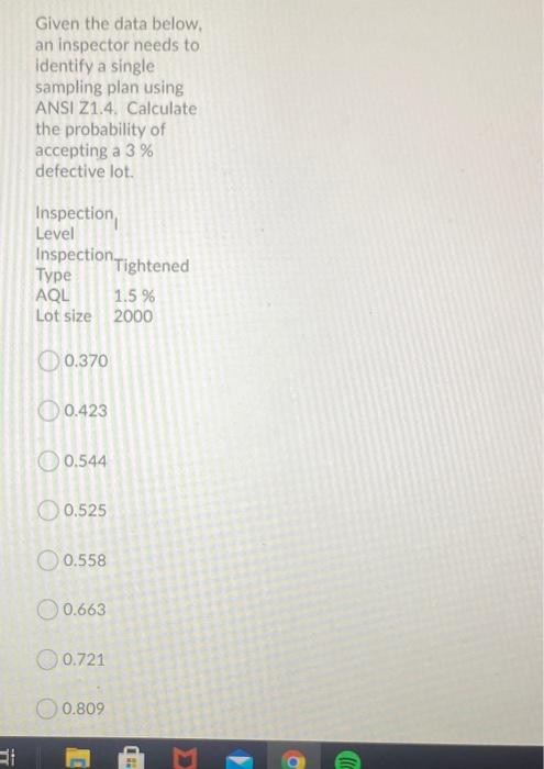 Given the data below. an inspector needs to