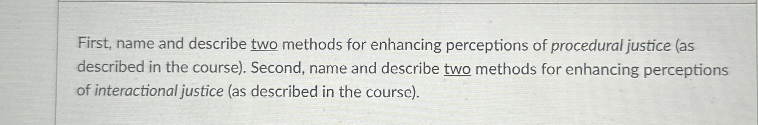 First, name and describe two methods for