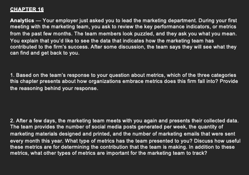 it is a marketing class CHAPTER 16 Analytics -