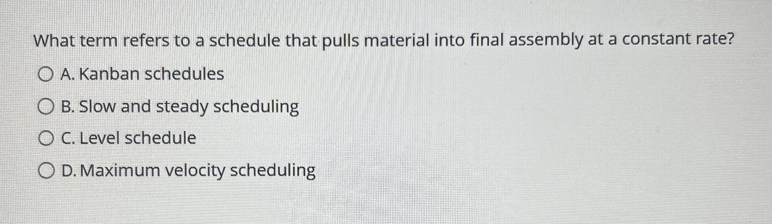 What term refers to a schedule that pulls
