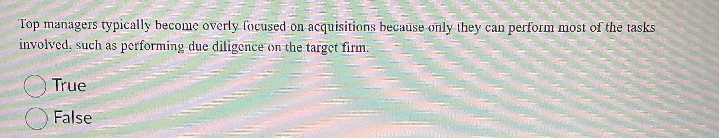 Top managers typically become overly focused on