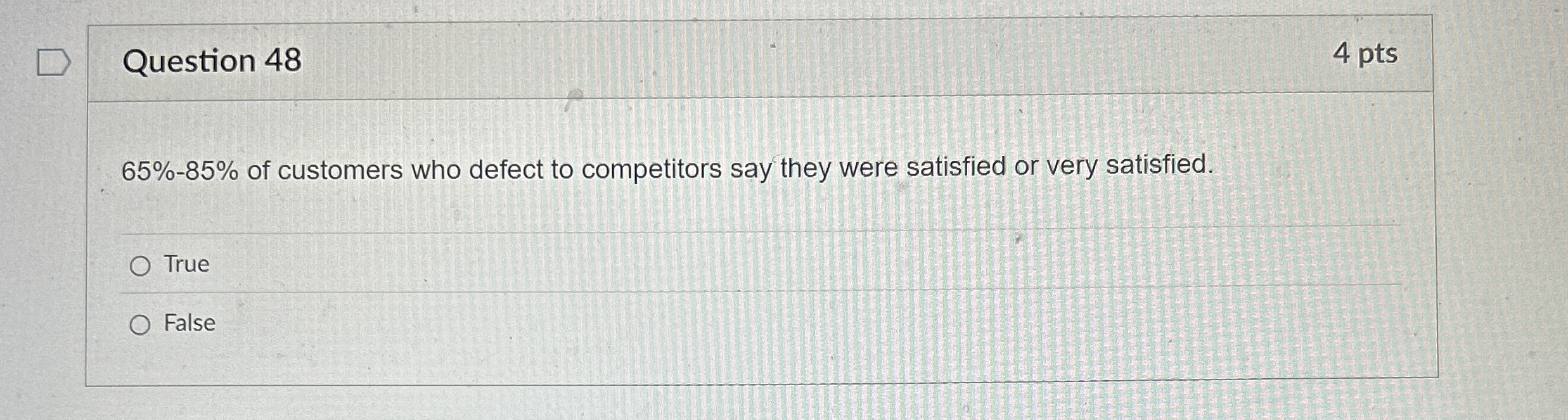 Question 4 8 4 pts 6 5 % - 8 5 % of customers who