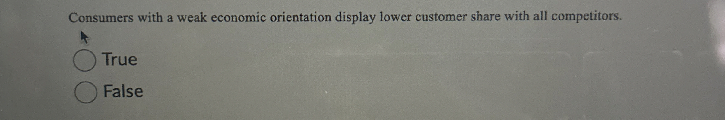 Consumers with a weak economic orientation