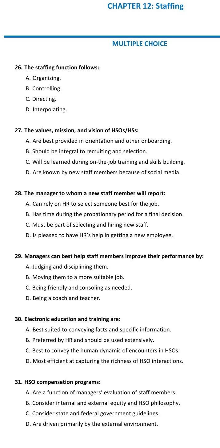 CHAPTER 12: Staffing MULTIPLE CHOICE 26. The