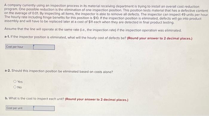 A company currently using an inspection process