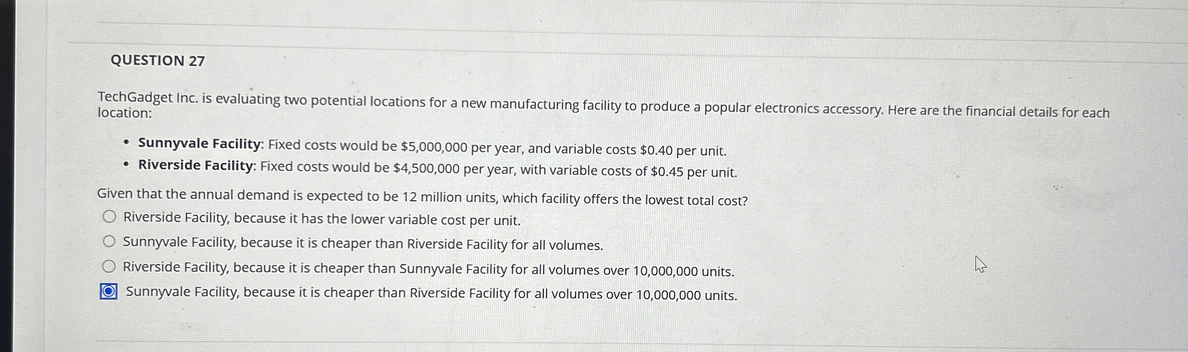 QUESTION 2 7 TechGadget Inc. is evaluating two