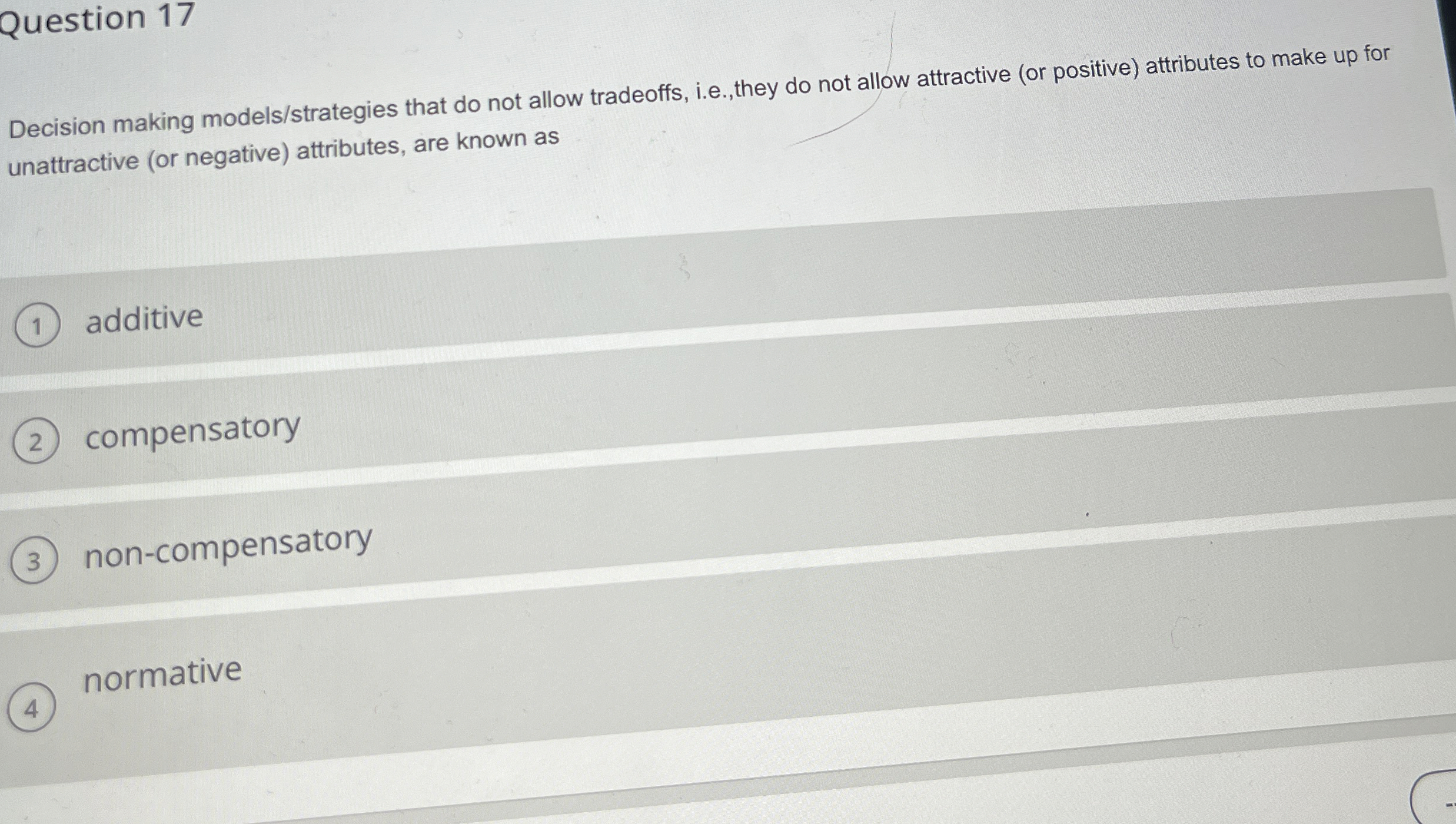 Question 1 7 Decision making models / strategies