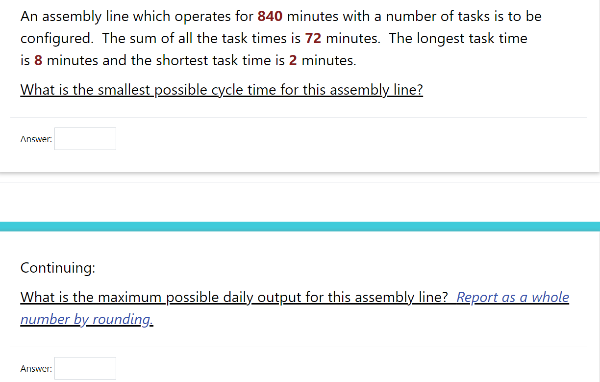 An assembly line which operates for 840 minutes