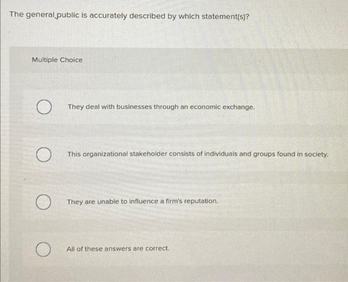 The general public is accurately described by