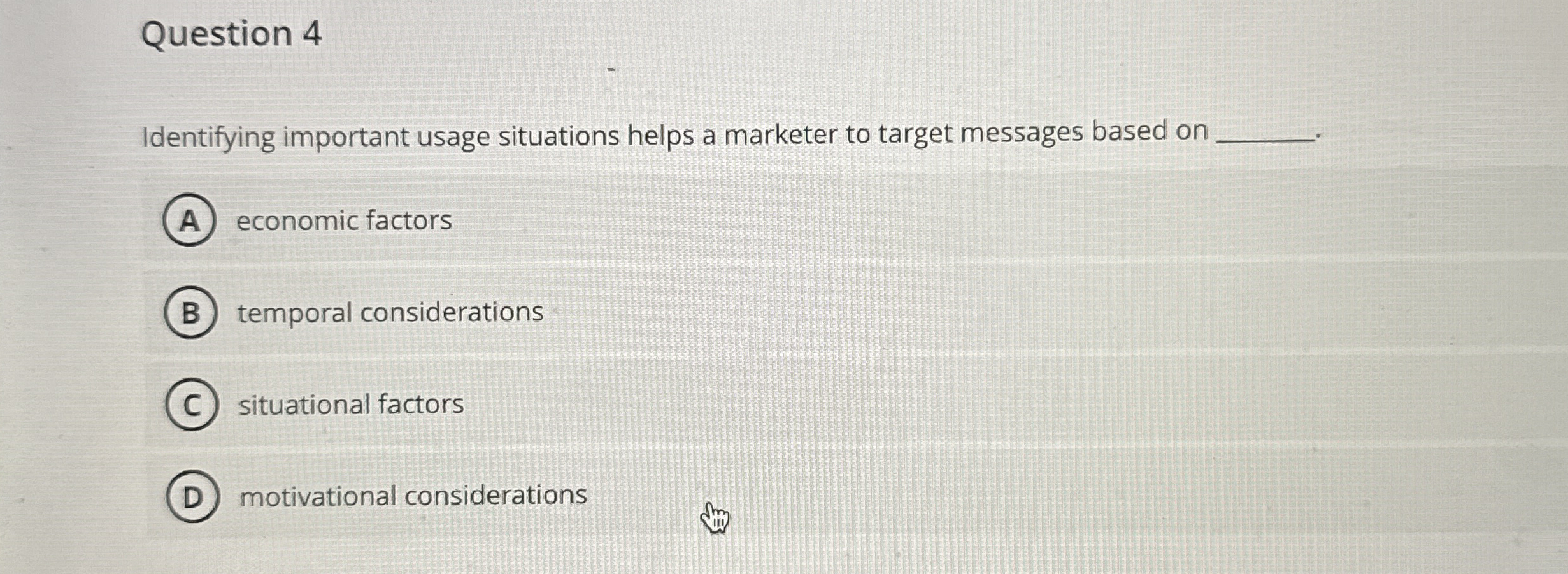 Question 4 Identifying important usage situations